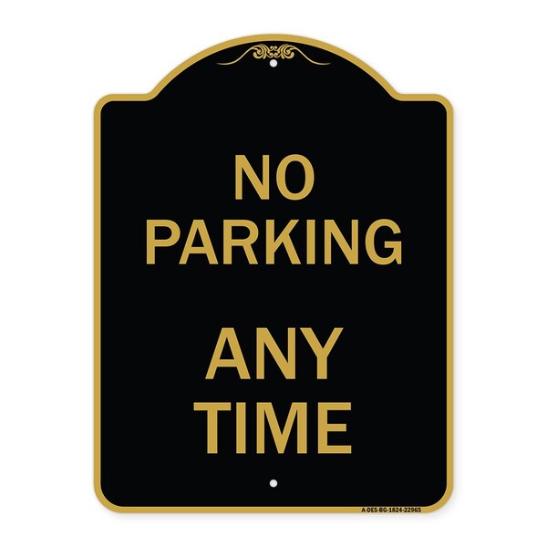 Signmission Designer Series Sign-No Parking Anytime, Black & Gold Aluminum Sign, 18" x 24", BG-1824-22965 A-DES-BG-1824-22965 - main